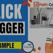 UiPath Click Trigger Example Multiple Click Trigger With Switch Case In UiPath