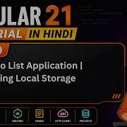 Angular 21 Tutorial In Hindi 19 To Do List Application Using Local Storage