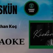 Oğuzhan Koç Küskün Karaoke