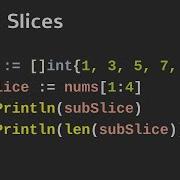 Slices In Go Language Go Programming Language Tutorial 12