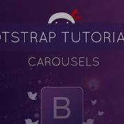 Bootstrap Tutorial 25 Carousels