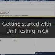 Get Started With Unit Testing In C