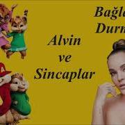Bengü Bağlasan Durmam Alvin Ve Sincaplar Versiyon