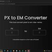 PX To EM Converter Using HTML CSS And JavaScript With Source Code