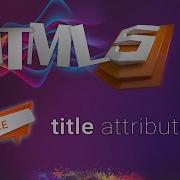 HTML For Beginners 06 Title HTML Attribute