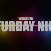 Whigfield Saturday Night Lyrics