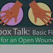 2 Minute Toolbox Talk Basic First Aid Caring For An Open Wound