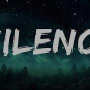 1 Hour Marshmello Silence Lyrics Ft Khalid Dia Lyrics