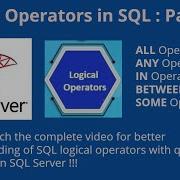 9 Logical Operators In SQL Part 2 Logical Operators SQL Tutorial