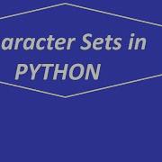 Character Sets In Python