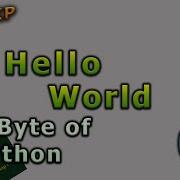 3 A Byte Of Python Hello World