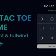 How To Create Tic Tac Toe Game With React Tailwind Tutorial