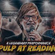 Джарвис Кокер сводит с ума на сцене Журнал Простые люди Reading 2011 Реакция американцев