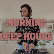 LIKA Morning Living Room Mix Coffee Day Drinking Summer Party Deep House Progressive