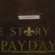 The Complete Story Of Payday