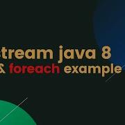 Stream Java 8 Stream Filter Foreach Example