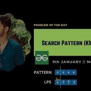 Search Pattern KMP String Matching Algorithm Gfg Potd January 9 Geeksforgeeks