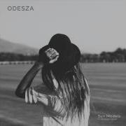ODESZA Sun Models Feat Madelyn Grant Official Audio