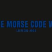 Unique Morse Code Words Leetcode 804 Easy