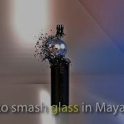 Maya 2017 Tutorial Smashing Glass
