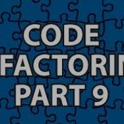 Code Refactoring 9
