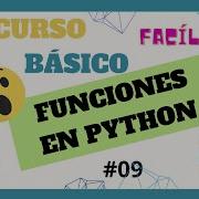 FUNCIONES En PYTHON Todo Lo Que NECESITAS SABER