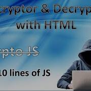 How To Make An Encryptor And Decryptor In HTML Without Crypto JS Only 10 Lines Of JavaScript Code