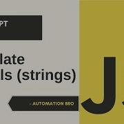 JavaScript Template Literals Template Strings