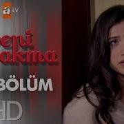 Beni Bırakma 422 Bölüm