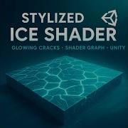 Stylized Ice Floor Shader With Cracked Glow Effect Unity Shader Graph
