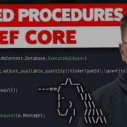 EF Core Stored Procedures The Right Way To Call Legacy SQL