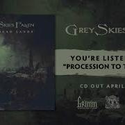 Grey Skies Fallen Procession To The Tombs