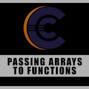 Passing Arrays To Functions C Programming