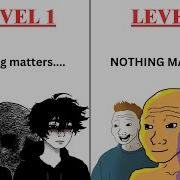 The 7 Levels Of Nihilism