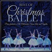 The Nutcracker Op 71 Act II 11 March