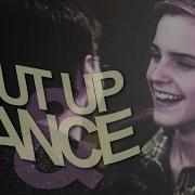 Shut Up Dance 7k