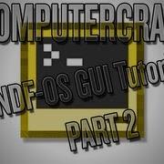 ComputerCraft Basic OS GUI Tutorial Part 2 Advanced Computers