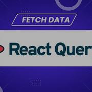 Best Way To Fetch Data In React JS