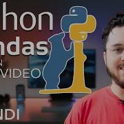 Python Pandas Tutorial In Hindi