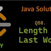 Problem 58 Length Of Last Word Leetcode Easy Java Solution