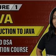 Introduction To Java Java Architecture Lecture 1 Java And DSA Foundation Course