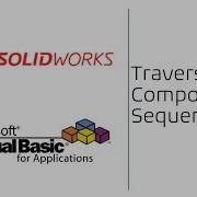 Solidworks VBA Macro Traverse Components Sequentially