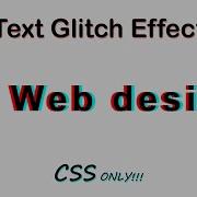 CSS Text Glitch Effect CSS Animation