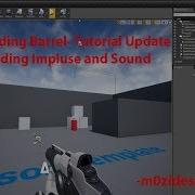 Exploding Barrel Tutorial Update Adding Impulse And Sound