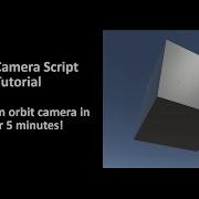 Creating An Orbit Camera In Unity In Under 5 Minutes
