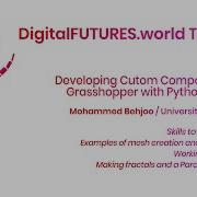 DigitalFUTURES Tutorial Developing Custom Grasshopper Components With Python Part 2