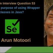Selenium Interview Question 53 What Is The Purpose Of Using Wrapper Classes In Java