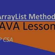 AP CSA Unit 7 ArrayList Methods