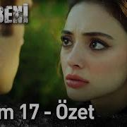 Duy Beni 17 Bölüm Özet