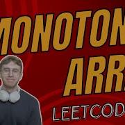 Leetcode 896 Monotonic Array Python Tutorial